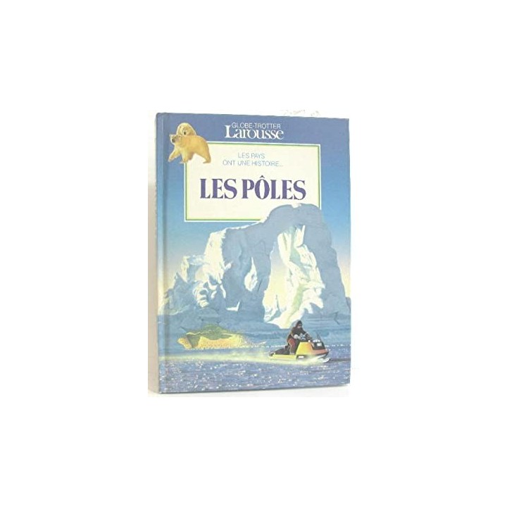 Les Pôles - Chantal Henry-biabaud